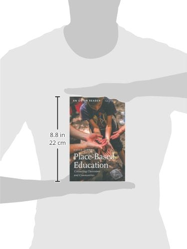 Place-Based Education: Connecting Classrooms and Communities (Nature Literacy)