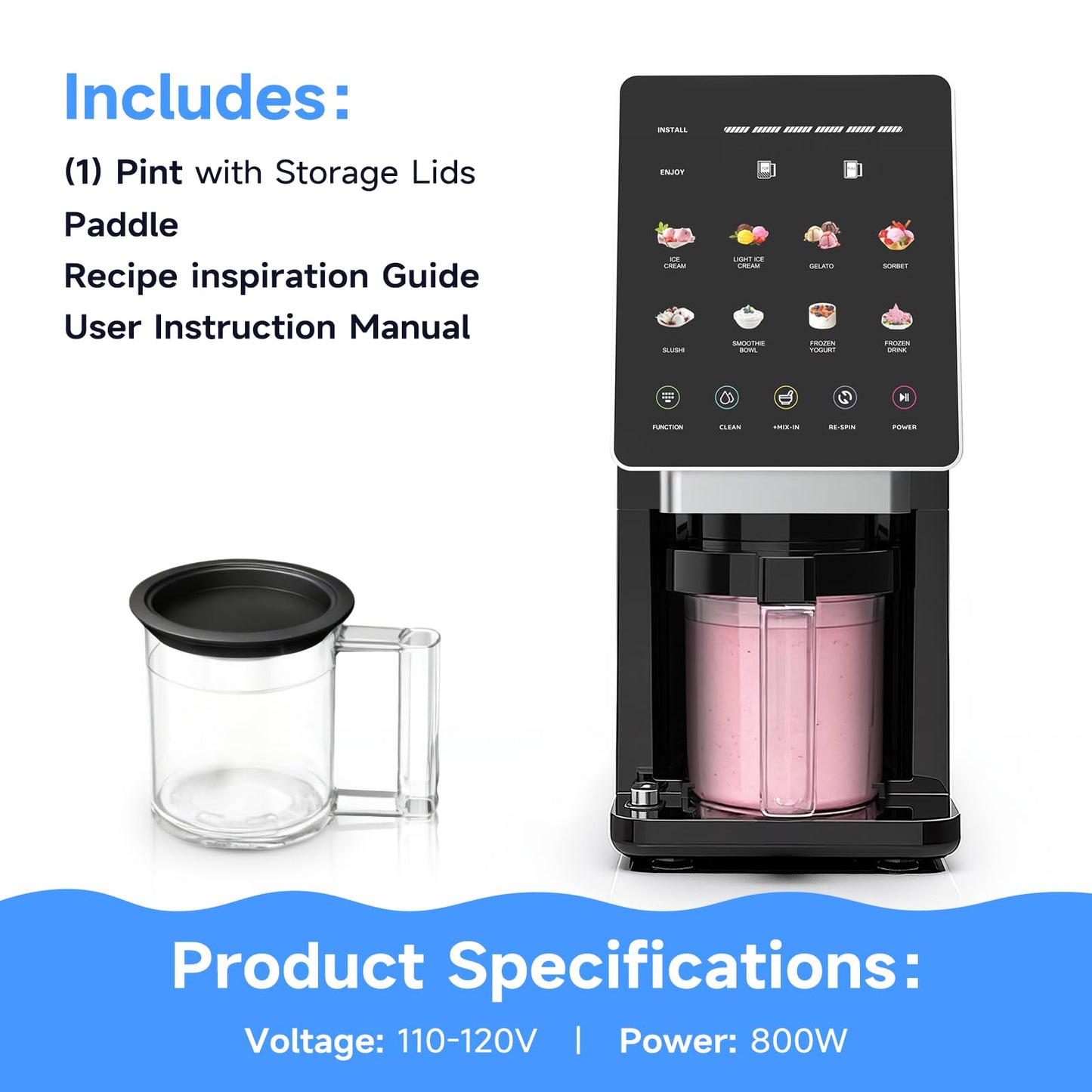 Ice Cream Maker & 10-in-1 Frozen Treat Maker, 20 oz 1 Pint, Mix-In + Re-Spin for Creamy Texture, Gelato, Sorbet, Slushie, Frozen Yogurt & Smoothie Bowls Machine for Homemade, Recipe Guide