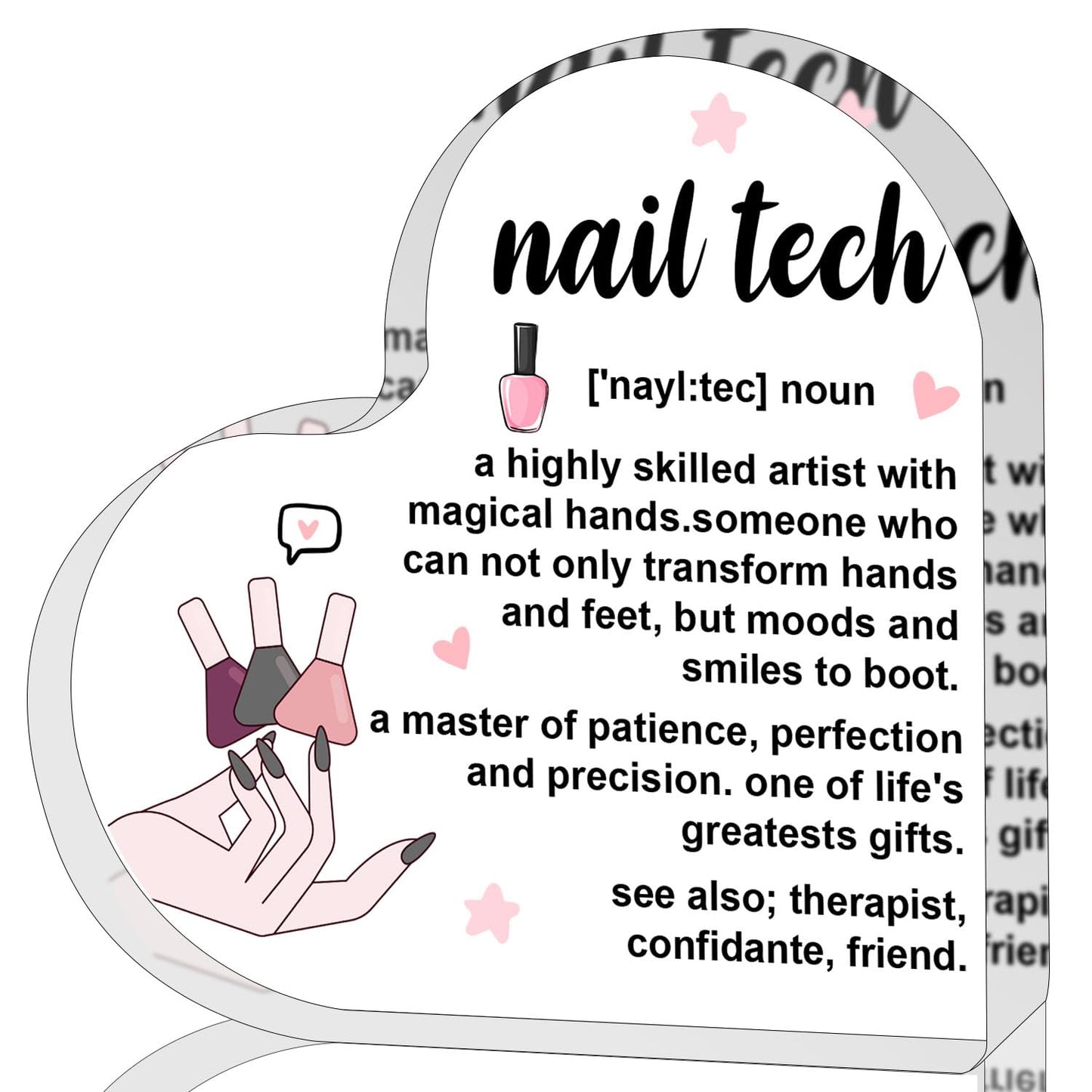 ZsaTuiy Nail Tech Gift for Women Men,Inspirational Gifts for Women,Thank You Gifts for Nail Tech,Heart Shaped Acrylic Desk Decorative Sign for Home Office,Birthday Thank You Gifts