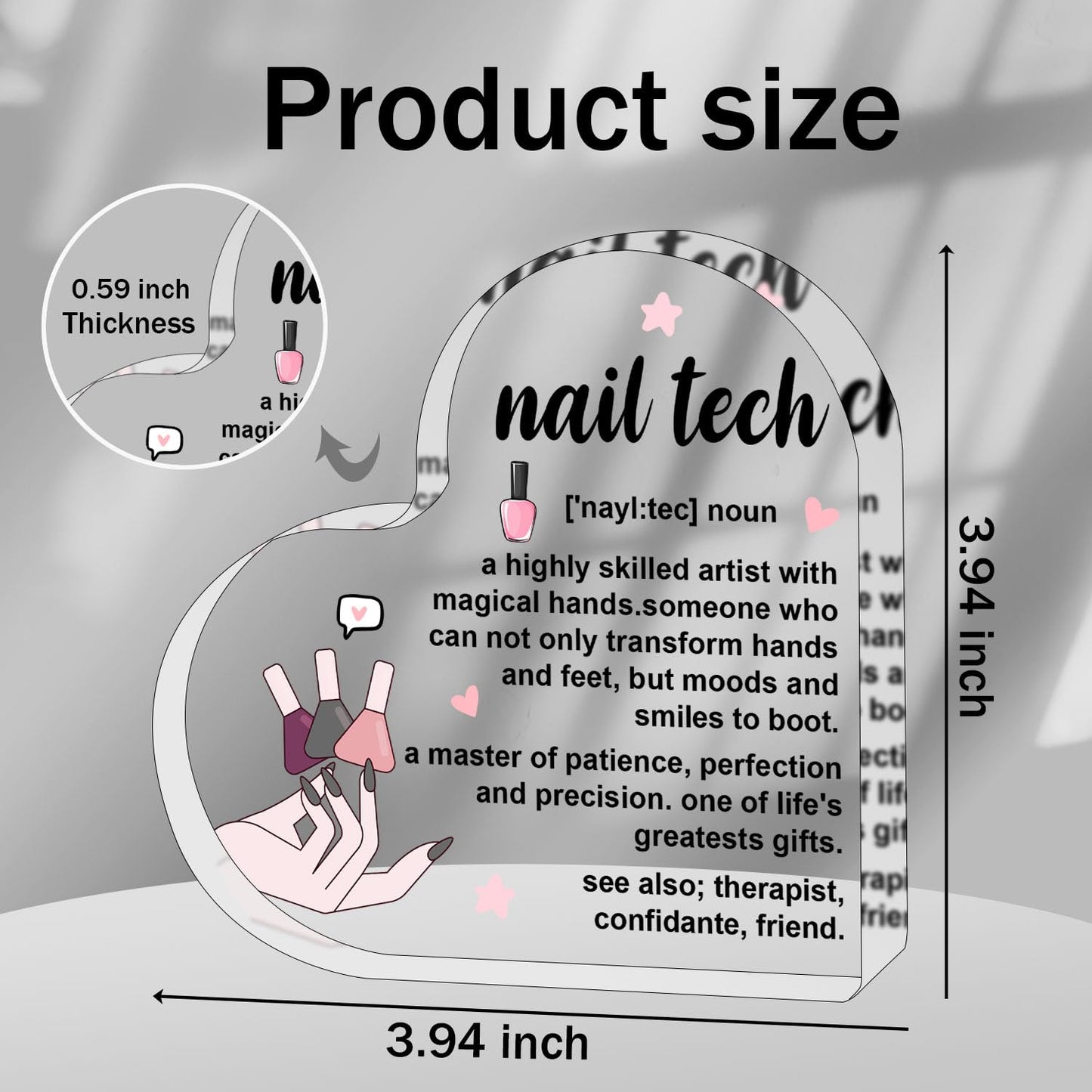 ZsaTuiy Nail Tech Gift for Women Men,Inspirational Gifts for Women,Thank You Gifts for Nail Tech,Heart Shaped Acrylic Desk Decorative Sign for Home Office,Birthday Thank You Gifts