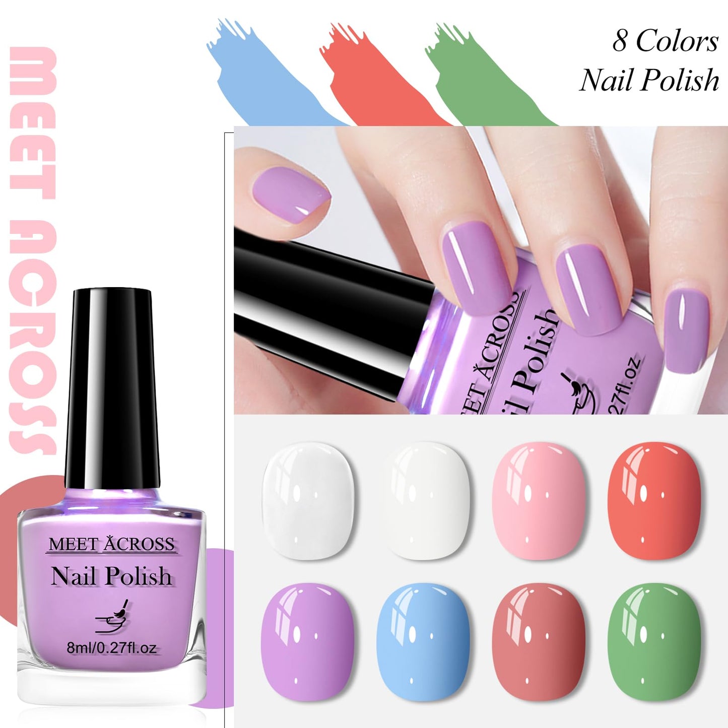 MEET ACROSS 8 Bright Colors Nail Polish Set, Macaron Purple Pink Red Blue White Quick Dry Finger Manicure Kit Sheer Neutral Nude Pink Green DIY Nail Art Home Salon Gifts for Women Girls