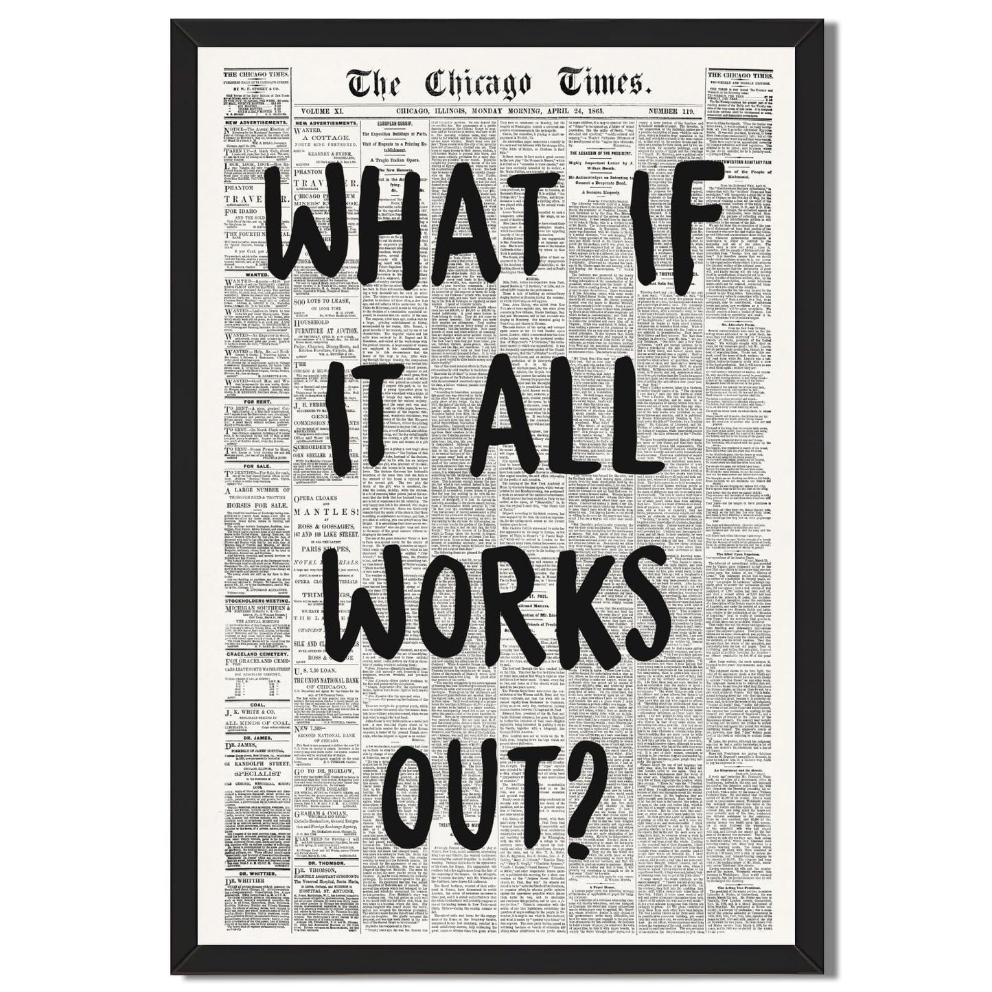 Framed What If It All Works Out Wall Art Black and White Retro Newspaper Poster Positive Motivational Canvas Print Painting Inspirational Quote Picture Wall Decor for Office Home Bedroom Dorm 8x12inch