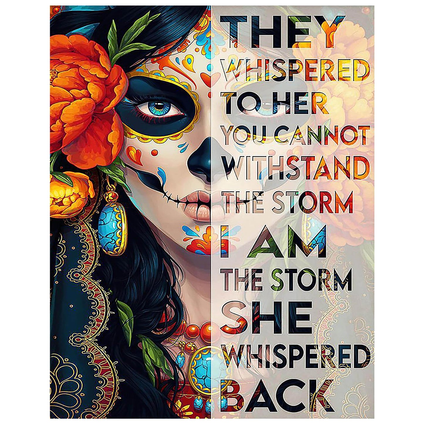 Sugar Skull Mexican Wall Art 11x14 - I Am The Storm Inspirational Quote - Day of the Dead Dia De Los Muertos Decor - Motivational Gifts for Women Home Office Bedroom - Unframed